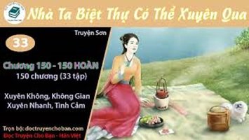 [HV] Nhà Ta Biệt Thự Có Thể Xuyên Qua